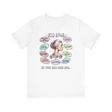 God Says Biblical Affirmations Graphic Tee Inspirational Christian Shirt - Encore2woWhiteS