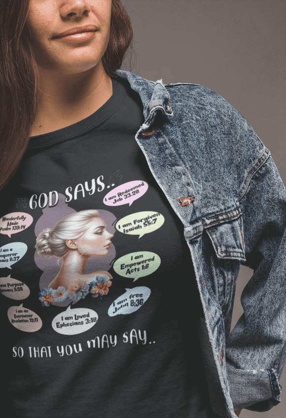 God Says Biblical Affirmations Graphic Tee Inspirational Christian Shirt - Encore2woWhiteS