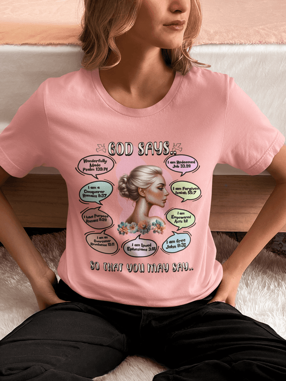 God Says Biblical Affirmations Graphic Tee Inspirational Christian Shirt - Encore2woWhiteS