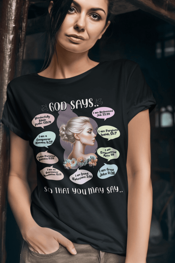 God Says Biblical Affirmations Graphic Tee Inspirational Christian Shirt - Encore2woWhiteS