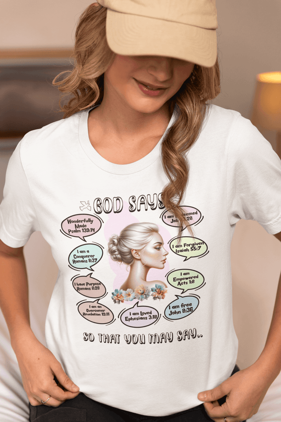 God Says Biblical Affirmations Graphic Tee Inspirational Christian Shirt - Encore2woWhiteS