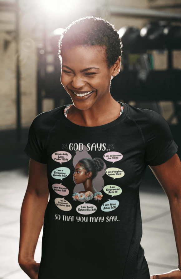 God Says Biblical Affirmations Tee Inspirational Faith Shirt - Encore2woWhiteS