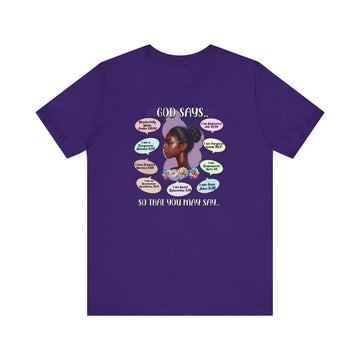 God Says Biblical Affirmations Tee Inspirational Faith Shirt - Encore2woTeam PurpleS