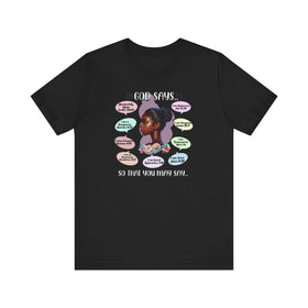 God Says, So That You May Say T-Shirt - Biblical Affirmations Design for Women of Color - Encore2woBlackS