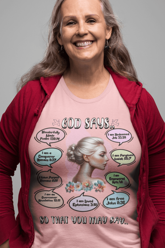 "God Says" T-Shirt - Biblical Affirmations Illustration designed for Woman - Encore2woWhiteS