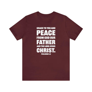 Grace and Peace Philemon 1:3 Unisex Christian T-Shirt - Encore2woMaroonS