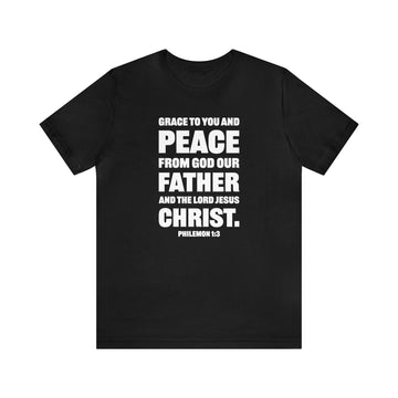 Grace and Peace Philemon 1:3 Unisex Christian T-Shirt - Encore2woBlackS