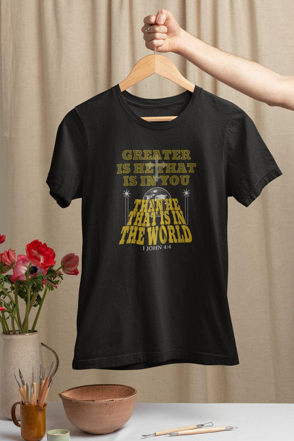 Greater Is He I John 4:4 Unisex Empowering T-Shirt - Encore2woBlackS