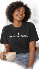 He Is Faithful Christian T-Shirt | Comfort Colors 1717 - Encore2woIvoryL