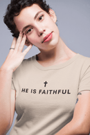He Is Faithful Christian T-Shirt | Comfort Colors 1717 - Encore2woIvoryL