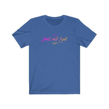 Heart and Soul Unisex Short Sleeve Tee - Encore2woTrue RoyalS