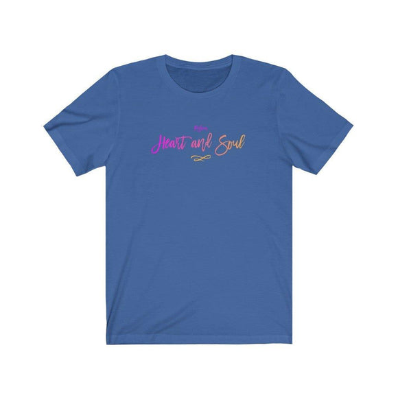 Heart and Soul Women's Unisex Short Sleeve Tee - Encore2woTrue RoyalS