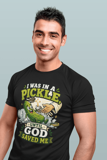 I Was in a Pickle Until God Saved Me T-Shirt | Funny Christian Pickle Faith Tee - Encore2woBlackS