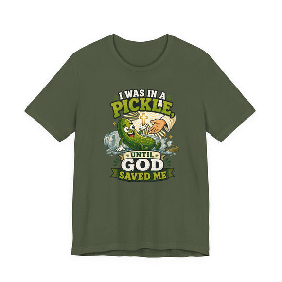 I Was in a Pickle Until God Saved Me T-Shirt | Funny Christian Pickle Faith Tee - Encore2woWhiteS