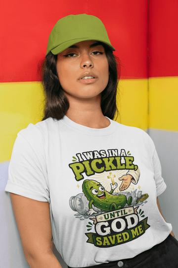I Was in a Pickle Until God Saved Me T-Shirt | Funny Christian Pickle Faith Tee - Encore2woWhiteS