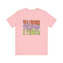 Im a Teacher Therefore I Teach Retro Colorful Graphic Tee - Encore2woPinkS