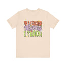 Im a Teacher Therefore I Teach Retro Colorful Graphic Tee - Encore2woSoft CreamS