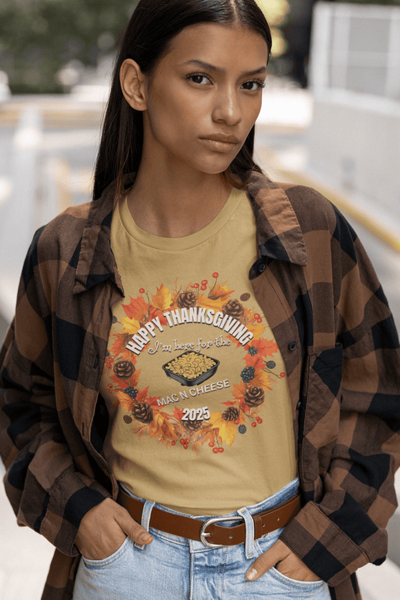 I'm Here for the Mac and Cheese - Funny Comfort Colors Thanksgiving Shirt - Encore2woMustardS