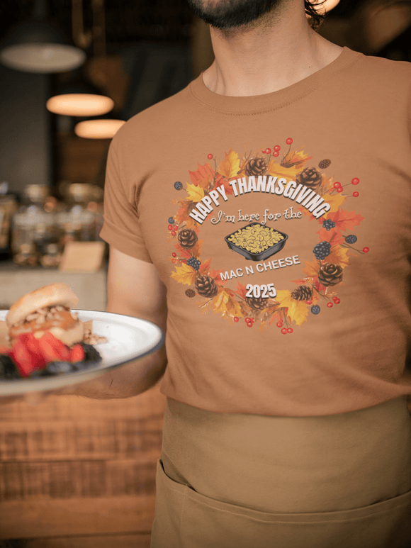I'm Here for the Mac and Cheese - Funny Comfort Colors Thanksgiving Shirt - Encore2woMustardS