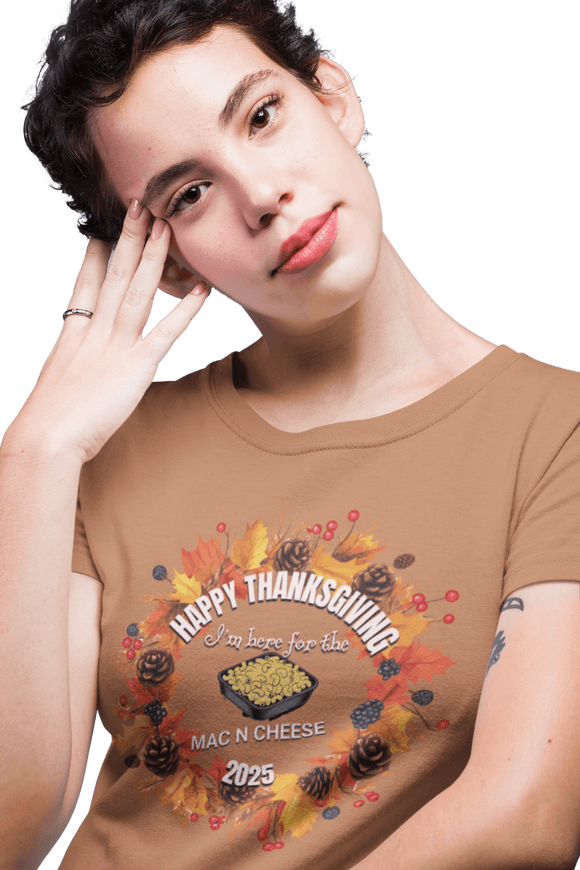 I'm Here for the Mac and Cheese - Funny Comfort Colors Thanksgiving Shirt - Encore2woYamS