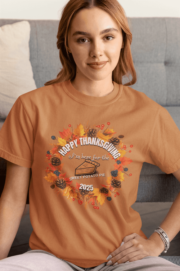 I'm Here for the Sweet Potato Pie - Funny Comfort Colors Thanksgiving Shirt - Encore2woBlackS