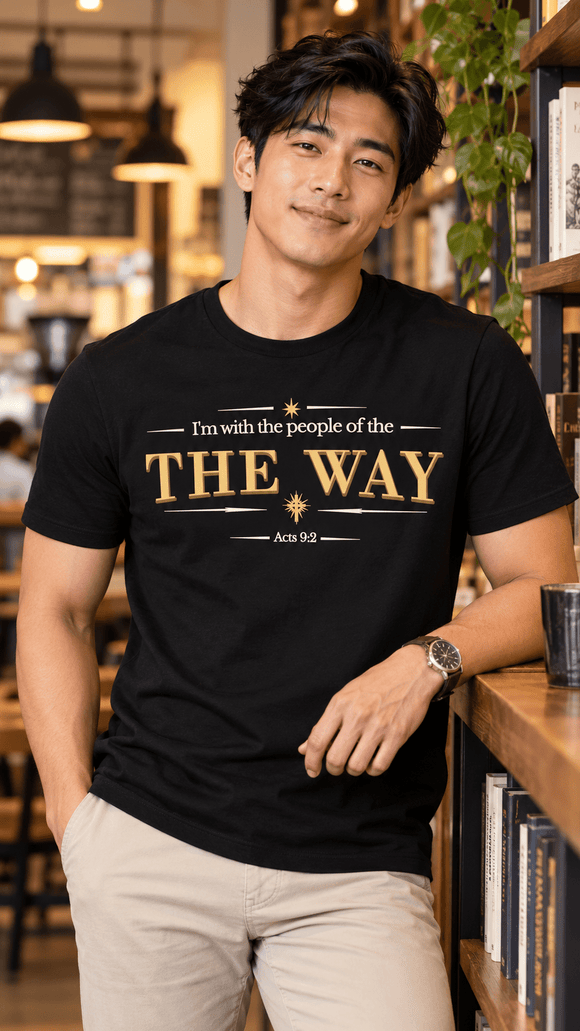 I’m With the People of THE WAY – Acts 9:2 Christian T-Shirt - Encore2woBlackS