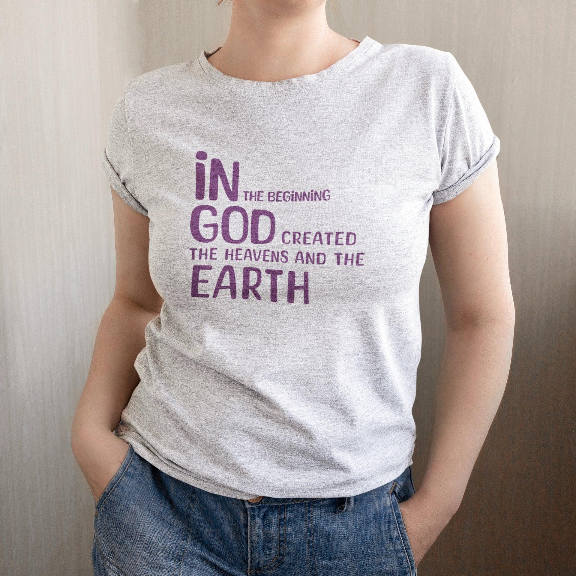 In the Beginning T - Shirt Genesis Creation Quote Tee Christian Inspirational Apparel - Encore2woWhiteS