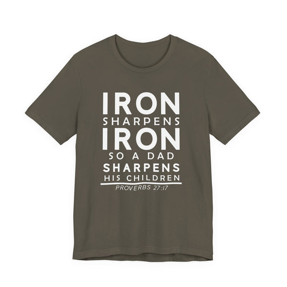 Iron Sharpens Iron So a Dad Sharpens His Children Dad Father’s Day Gift & Birthday T-Shirt - Encore2woTeam PurpleS