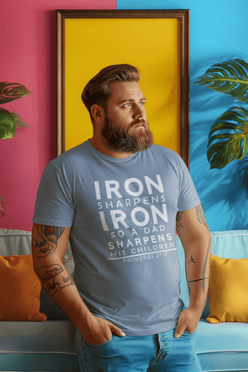 Iron Sharpens Iron So a Dad Sharpens His Children Dad Father’s Day Gift & Birthday T-Shirt - Encore2woSteel BlueM