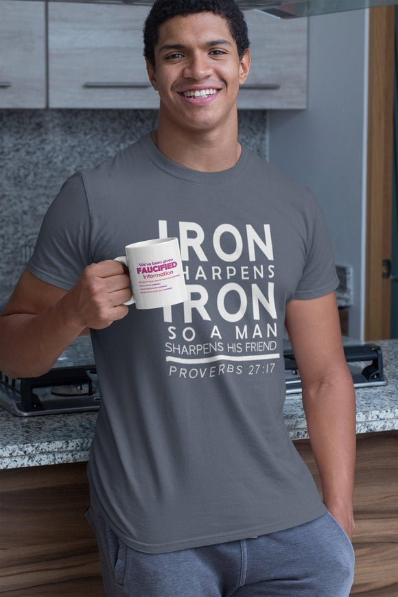 Iron Sharpens Iron T-Shirt - Proverbs 27:17 Inspirational Quote Tee - Encore2woAsphaltS