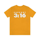 John 3:16 Support Unisex T-Shirt - Encore2woGoldXS