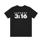 John 3:16 Support Unisex T-Shirt - Encore2woBlackL