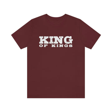 King of Kings Bold Lettered Unisex Tee - Encore2woMaroonS