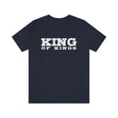 King of Kings Bold Lettered Unisex Tee - Encore2woNavyS