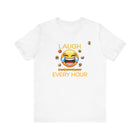 Laugh Every Hour Smiley Face T-Shirt – Spread Joy & Positivity - Encore2woWhiteS