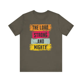 Lord Strong and Mighty Psalm 24:8 Christian Faith Graphic Tee - Encore2woArmyS