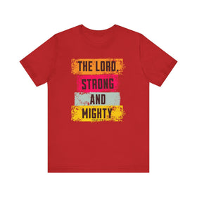 Lord Strong and Mighty Psalm 24:8 Christian Faith Graphic Tee - Encore2woRedS