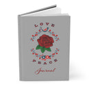 Love and Peace Journal Gray Hardcover Red Rose Design Matte - Encore2woJournal