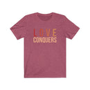Love Conquers Unisex Short Sleeve Tee - Encore2woHeather RaspberryXS
