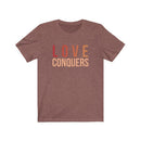 Love Conquers Unisex Short Sleeve Tee - Encore2woHeather ClayXS