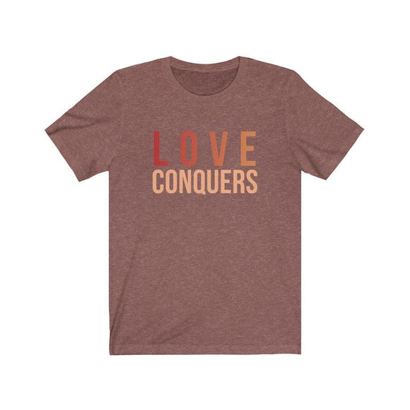Love Conquers Unisex Short Sleeve Tee - Encore2woHeather ClayXS
