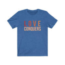Love Conquers Unisex Short Sleeve Tee - Encore2woHeather True RoyalXS