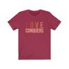 Love Conquers Unisex Short Sleeve Tee - Encore2woCardinalXS