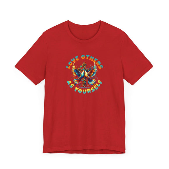Love Others as Yourself T-Shirt - Matthew 22:39 Design - Encore2woMaroonS