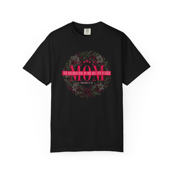 Mom Blessed Proverbs 31:28 Comfort Colors 1717 Christian Graphic Tee - Encore2woBlossomS