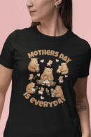 Mother's Day Is Everyday Mama Bear Graphic Tee Cute Gift for Mom - Encore2woWhiteS
