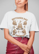 Mother's Day Is Everyday Mama Bear Graphic Tee Cute Gift for Mom - Encore2woWhiteS