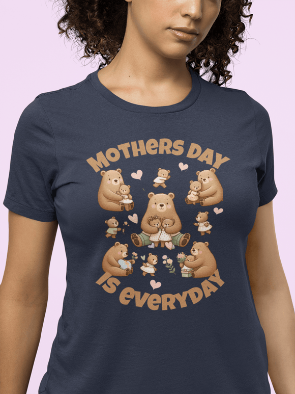 Mother's Day Is Everyday Mama Bear Graphic Tee Cute Gift for Mom - Encore2woWhiteS