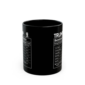 Mug - Trump Beneficial Black Mug - Nutrition Label Style, Conservative Gift - Encore2wo11oz