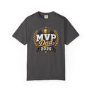 MVP Dad 2026 Father’s Day Comfort Colors T-Shirt - Father’s Day Trophy Tee - Encore2woRedS